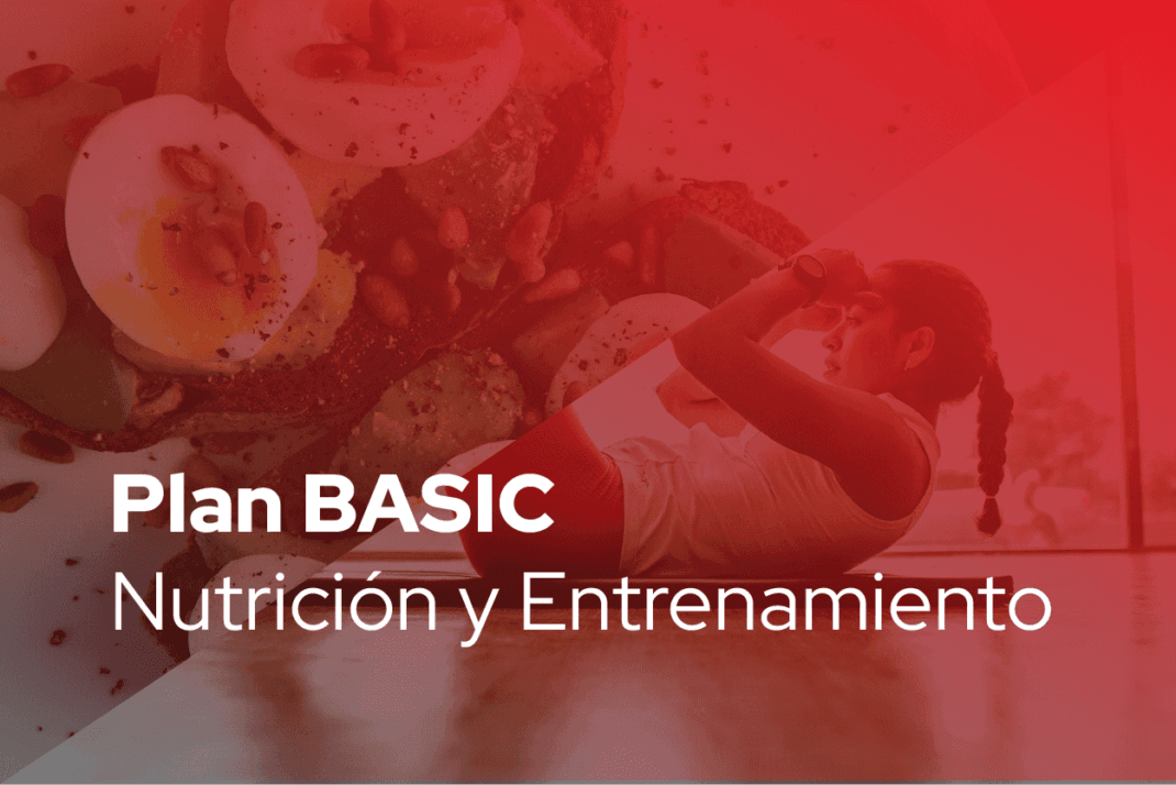 Plan BASIC - Nutrición y Entrenamiento