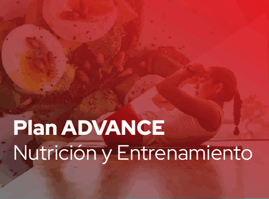 Plan ADVANCE - Nutrición y Entrenamiento
