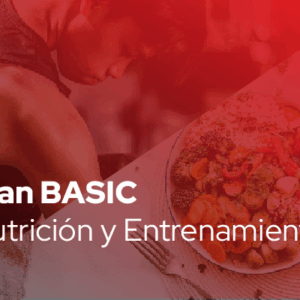 Plan BASIC (sin asesoría) – Nutrición y Entrenamiento